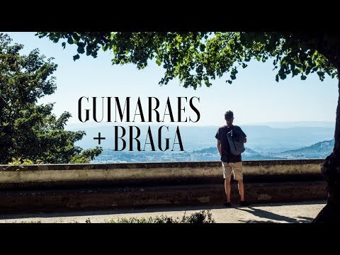 Guimaraes and Braga | A Day Trip From Porto, Portugal